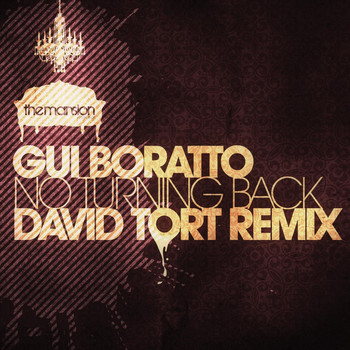 Gui Boratto - No Turning Back (David Tort the Mansion Remix)