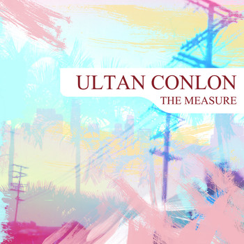 Ultan Conlon - The Measure (Summer Mix)