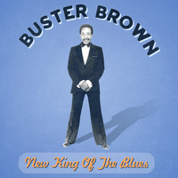 Buster Brown - New King of the Blues