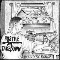 Hostile Takedown - Bound by Honor