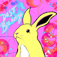 Dust Bunnys - Dust Bunnys