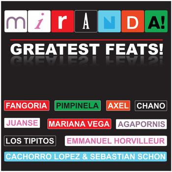 Miranda! - Greatest Feats