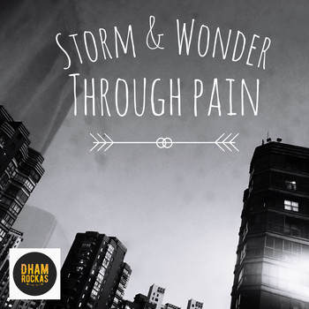 Storm & Wonder - Through Pain