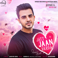 Armaan Bedil - Jatt Jaan Varda - Single