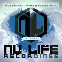 M.de Ramon - What is House Music