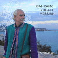 Bahramji & Beach Messiah - Ambrosiah