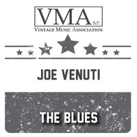 Joe Venuti - The Blues