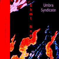 Umbra Syndicate / - Ghost Rings