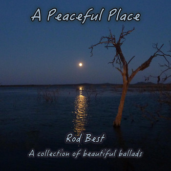 Rod Best - A Peaceful Place