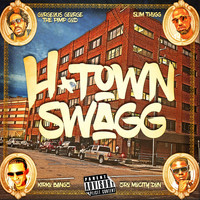 Gorgeous George - H-Town Swagg (feat. Slim Thug, Z-Ro & Kirko Bangz) (Explicit)