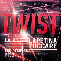 Lapetina - Twist (The Remixes), Pt. 2