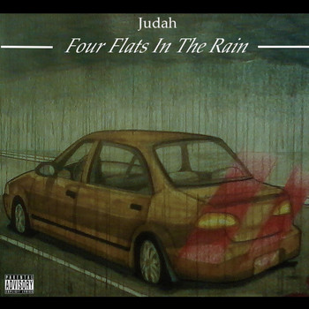 Judah - Four Flats in the Rain (Explicit)