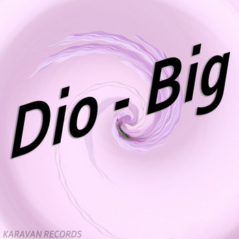 Dio - Big