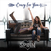 Spinn - Crazy for You
