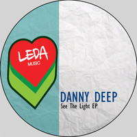 Danny Deep - See The Light EP