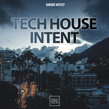 Various Artists - Tech House Intent