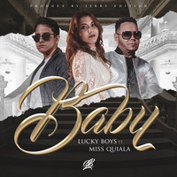 Lucky Boys - Baby (feat. Miss Quiala)