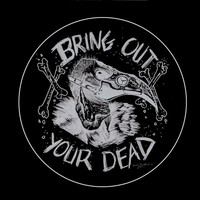 Bring out Your Dead - Buzzards (Explicit)