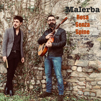 Malerba - Rosa Senza Spine
