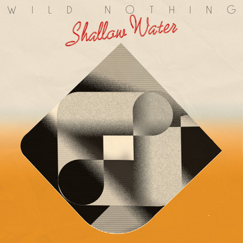 Wild Nothing - Shallow Water