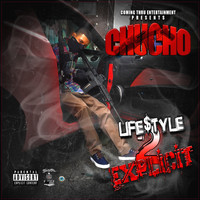 Chucho - Life$tyle 2 Explicit