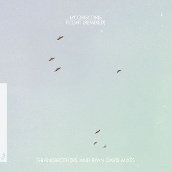Lycoriscoris - Flight (Remixed)