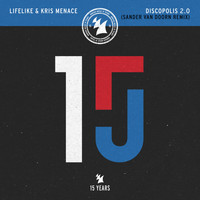 Lifelike & Kris Menace - Discopolis 2.0 (Sander van Doorn Remix)