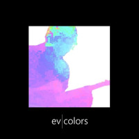 Ev - Colors (Explicit)