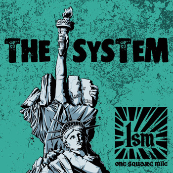 One Square Mile - The System (Explicit)