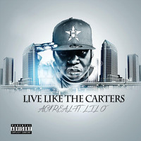 Ac4real - Live Like the Carters (feat. Lil O)