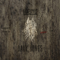 Haste - Davy Jones (Explicit)