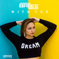 Baylee - With You