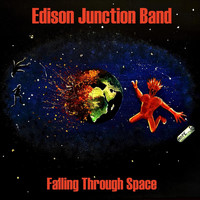 Edison Junction Band - Falling Through Space