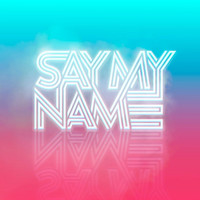 Say My Name - Debut Album