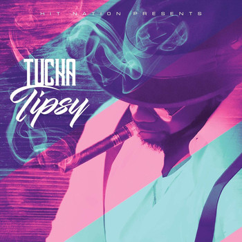 Tucka - Tipsy