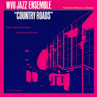 West Virginia University Jazz Ensemble - Country Roads (Remastered)