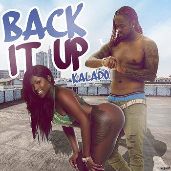 Kalado - Back It Up