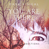 Danila Sigal - You Are There
