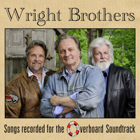 Wright Brothers - Songs Recorded for the Overboard Soundtrack