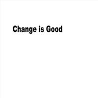 Maximus - Change Is Good