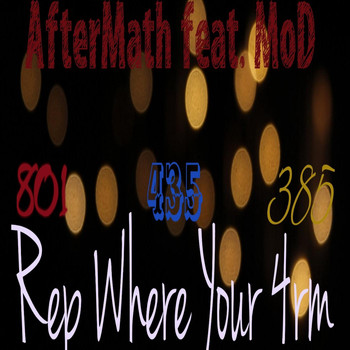 Aftermath - Rep Where Your 4rm (feat. Mod) (Explicit)