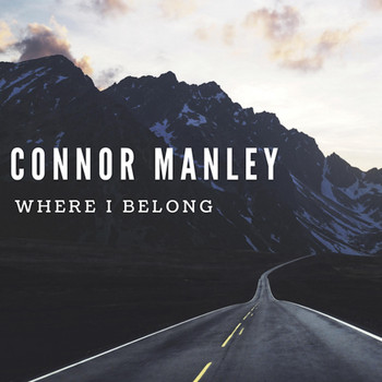 Connor Manley - Where I Belong