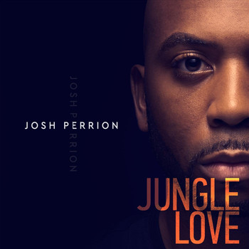Josh Perrion - Jungle Love