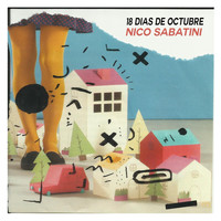 Nico Sabatini - 18 Días de Octubre