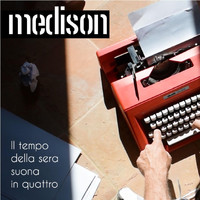 Medison - Il tempo della sera suona in quattro