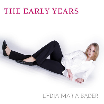 Lydia Maria Bader - The Early Years