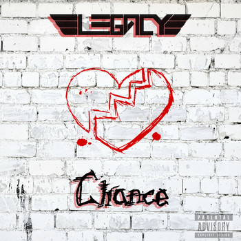 Legacy - Chance (Explicit)