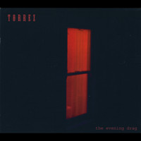 Torrez - The Evening Drag