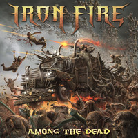 Iron Fire - Among the Dead