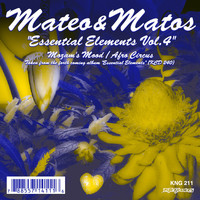 Mateo & Matos - Essential Elements, Vol. 4